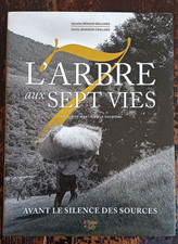 L arbre aux sept vie, avant le silence des sources 