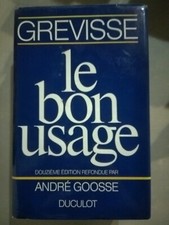 Le Bon Usage - Maurice Grevisse