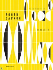Roger capron céramiste - capron, céramiste,