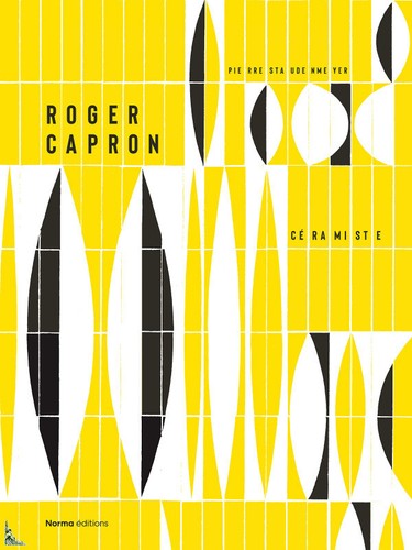 Roger capron céramiste livre - roger,