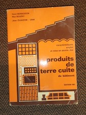 PRODUITS DE TERRE CUITE DE BÂTIMENT - H. Berbesson M. Bouéry J. Clauzon 1981