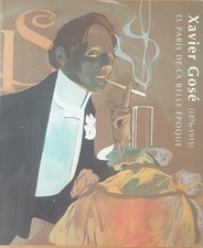 XAVIER GOSE 1876-1915 el Paris de la belle époque