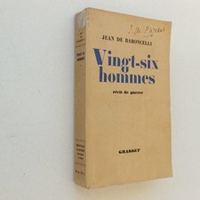 Vingt six hommes récit de guerre Jean DE BARONCELLI Grasset 1941