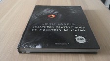Créatures fantastiques et monstres au cinéma / LANDIS / FLAMMARION / BE