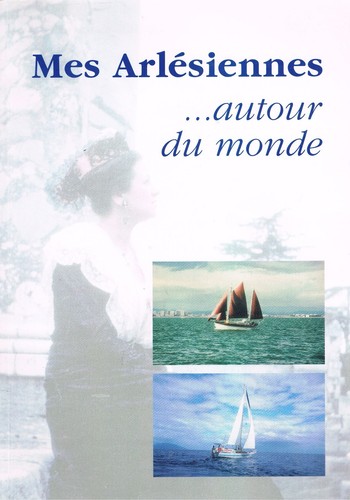 Mes arlésiennes autour - arlÉsiennes, du