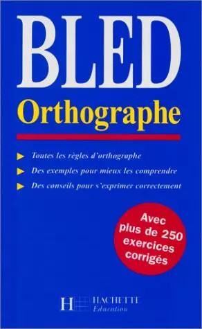Bled orthographe edouard - orthographe,,