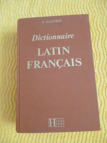 Dictionnaire latin français - dictionnaire,