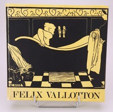 F. Vallotton - Catalogue raisonné de l'oeuvre gravé et lithographié Bonvent 1972