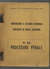 Préparation  à l'examen d'officier de police judiciaire -Procédure pénale - 1958