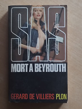 SAS Mort a Beyrouth Gerard de Villiers  Plon 1972