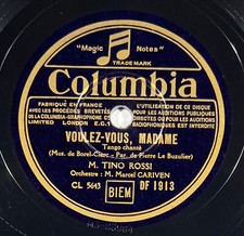 Tino Rossi : Voulez-vous madame / D'un bateau 78 tours rpm COLUMBIA DF 1913
