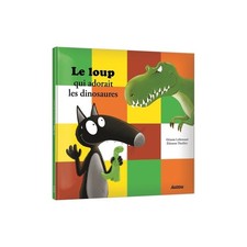 LE LOUP QUI ADORAIT LES