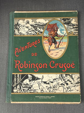 Livre illustré Les aventures de Robinson Crusoé Thiriet Myrbach années 40