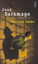 Tous les noms - Saramago, José