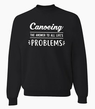 Canoeing Sweatshirt Canoe