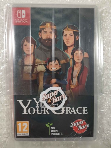 Yes your grace switch new - switch,