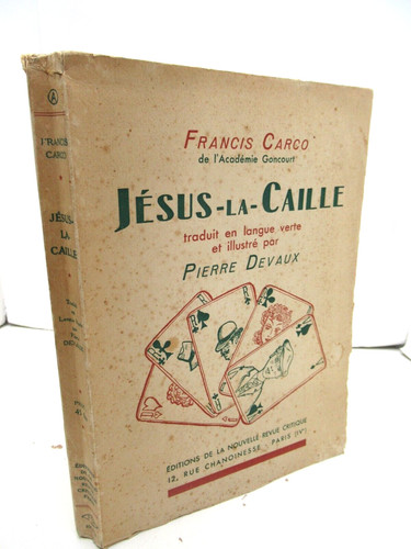 Francis carco jesus caille - carco, jesus-la-caille