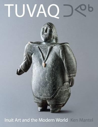 Tuvaq inuit art and - tuvaq:,