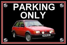plaque " PARKING ONLY FORD FIESTA XR2 rouge  "