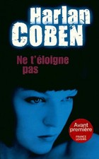 Ne t'éloigne pas - Harlan