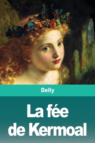 Delly fée kermoal - de,