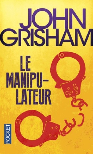 Manipulateur john grisham - le,
