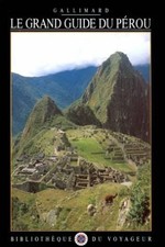 Le Grand Guide du Pérou 1995