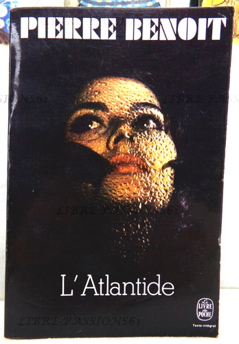 Atlantide pierre benoît - l'atlantide,,