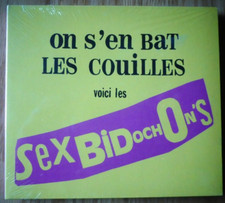 On s'en bat les couilles voici les Sex Bidochon's -CD Digipack 10Titres + 6Bonus