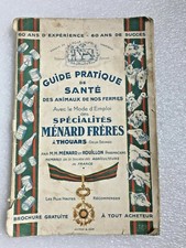Guide pratique de santé des animaux de nos fermes, Ménard  et Rouillon,1936