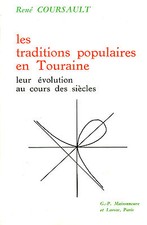 Livre les traditions populaires en Touraine René Coursault book