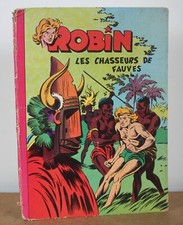 Les chasseurs des fauves La harde blanche André Oulié 1955 EO Robin N°2