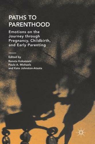 Paths parenthood emotions - paths, parenthood: