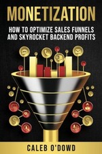 Monetization: How to Optimize