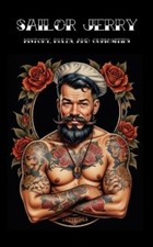 Nicky Inky SAILOR JERRY, History, Rules and Curiosities (Poche)