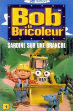 Bob le bricoleur - Vol.1 : Sardine sur une branche