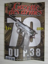 GAZETTE des ARMES N° 407 /les