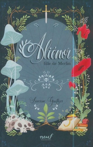 Aliénor fille merlin - merlin,