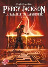 Percy Jackson - Tome 4 - La bataille du labyrinthe - Riordan, Rick