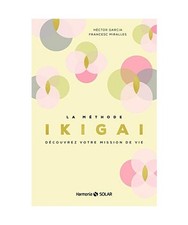 La méthode Ikigai -