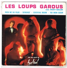 Les LOUPS GAROUS       Rien ne vas plus        "7" 45 tours EP