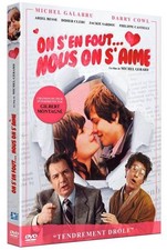 On s'en fout... Nous on s'aime