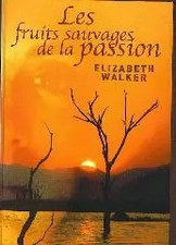 Fruits Sauvages de la Passion (les), Unknown