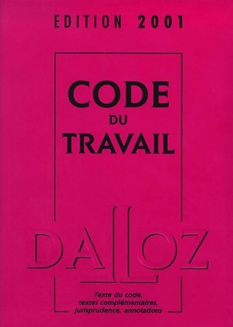 Code travail 2001 - code,