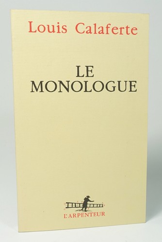 Calaferte louis monologue - calaferte, monologue"