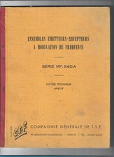 notice technique Compagnie Générale de TSF Emetteurs récepteurs série MF840A CSF