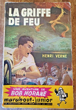 BOB MORANE  "LA GRIFFE DE FEU"  EO MARABOUT JUNIOR Henri VERNES  BE/TBE