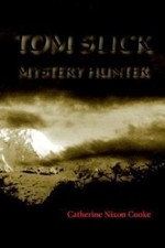 Tom Slick Mystery Hunter by