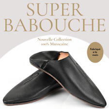 Super babouches 100% Mains