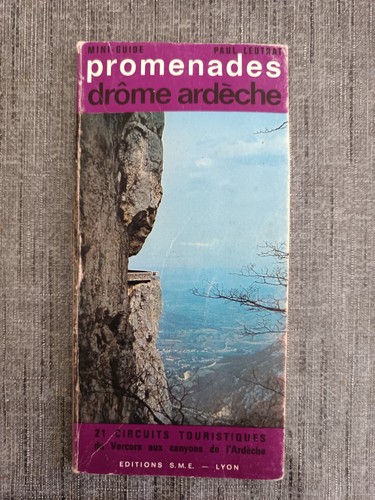 Promenades drôme ardèche - ardèche,